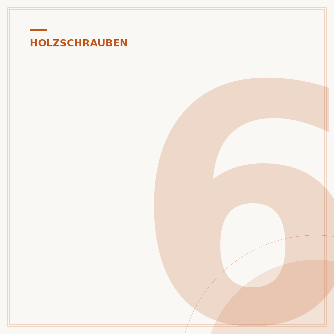6 Kant Holzschrauben: Auswahl, Anwendung & Vorteile