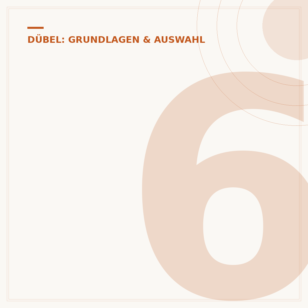 6er Dübel: Auswahl, Anwendung und Materialkunde