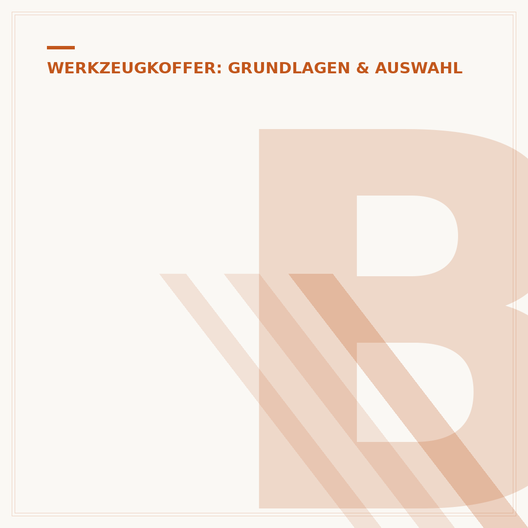 Befüllte Werkzeugkoffer: Auswahl, Inhalt & Qualitätsmerkmale