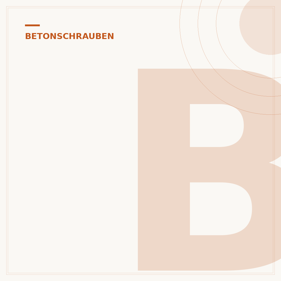 Betonschrauben: Der Leitfaden für sichere Befestigungen