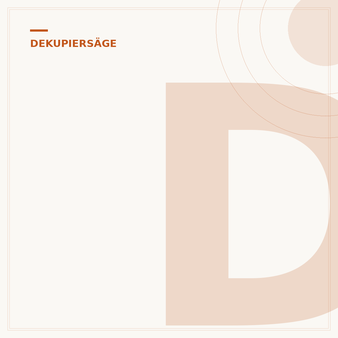 Dekupiersäge: Präzision für filigrane Schnitte