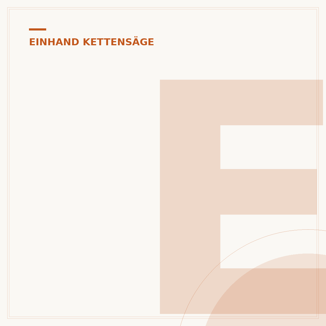 Einhand Kettensäge: Auswahl, Anwendung und Sicherheit