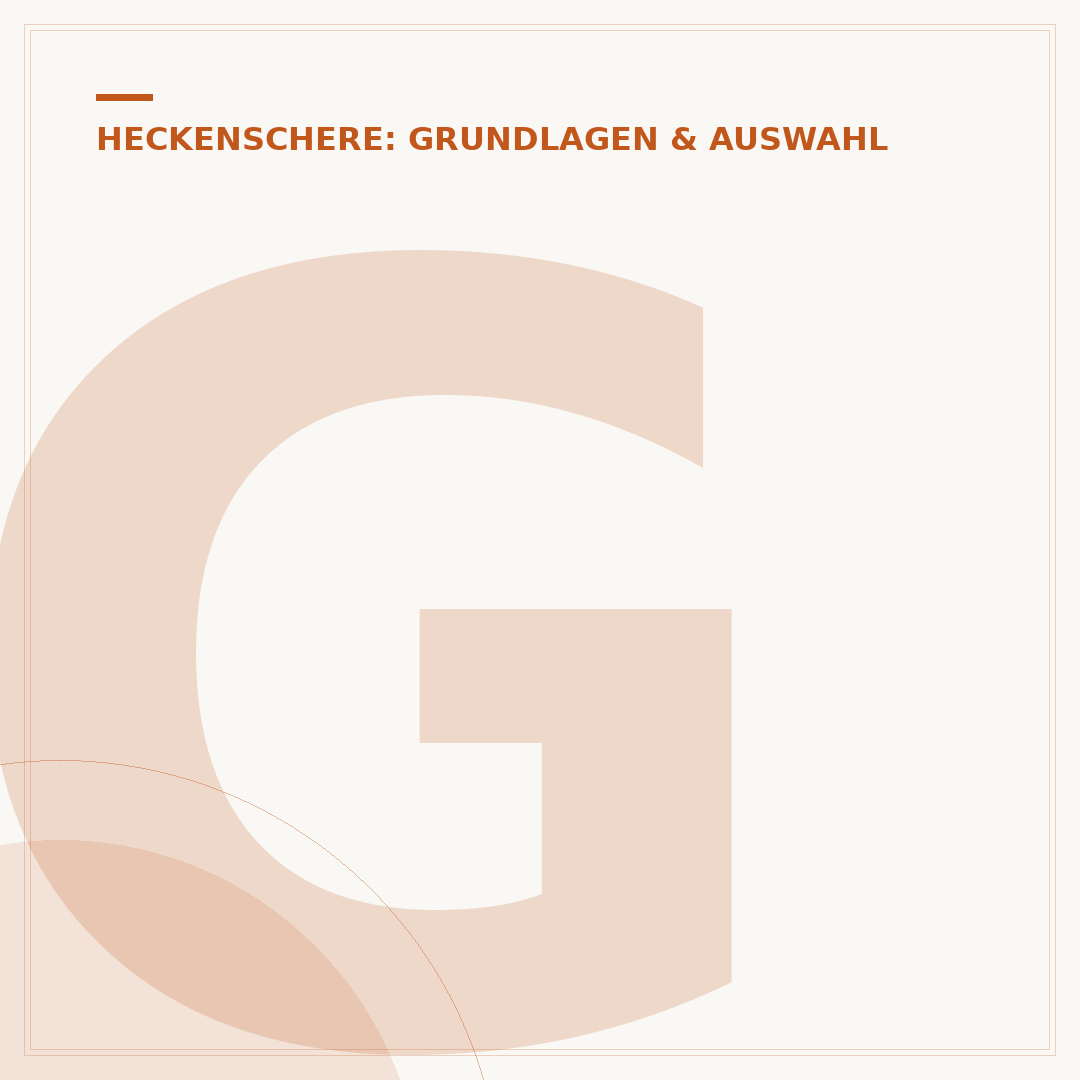 Große Heckenschere: Leistung, Typen & Kaufberatung