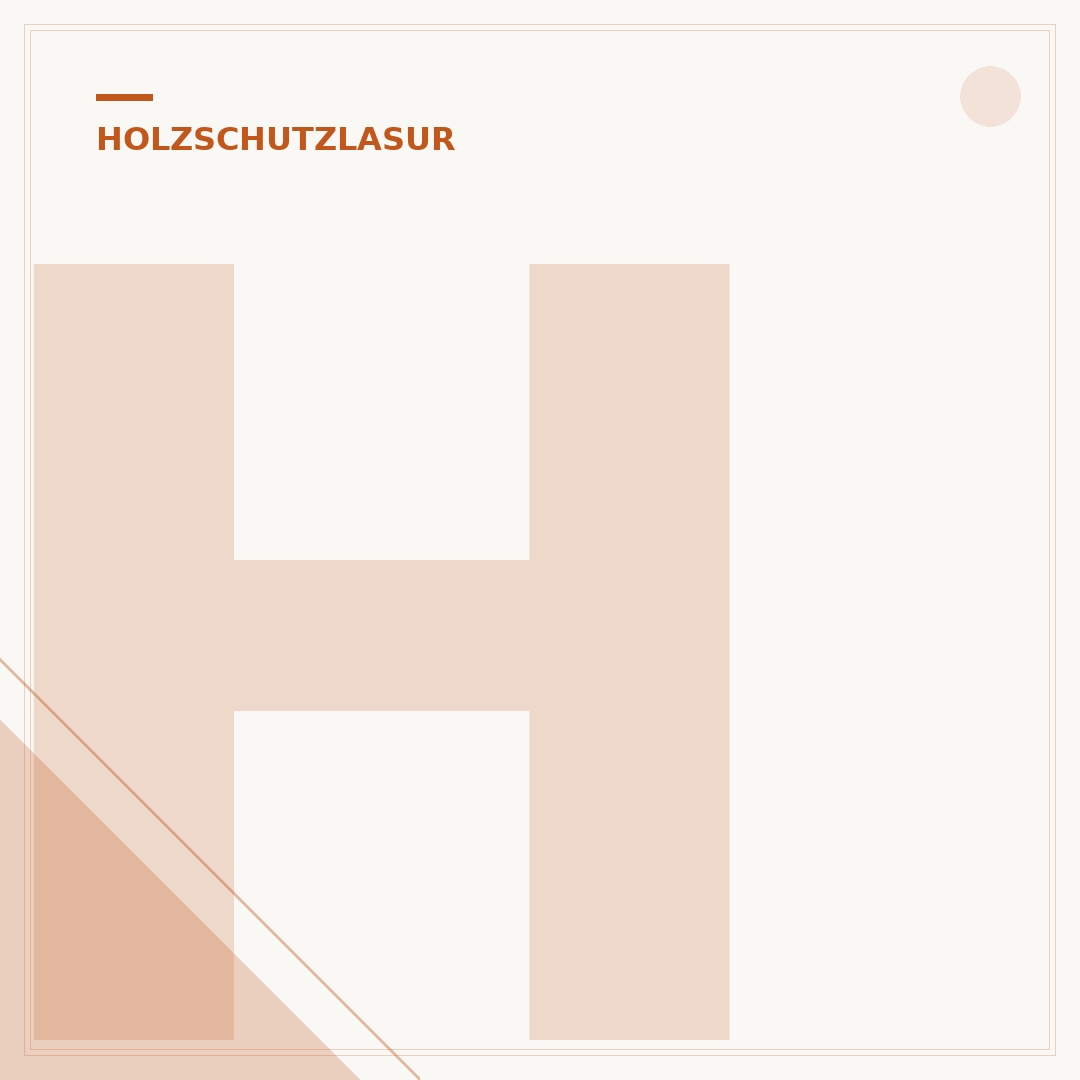 Holzschutzlasur Braun: Auswahl, Anwendung, Pflege