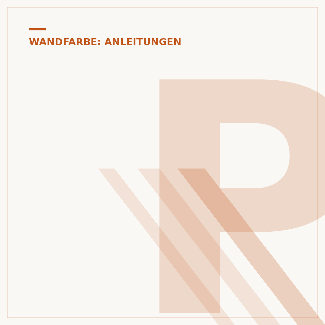 Putz Wand Streichen: Vorbereitung, Technik & Tipps