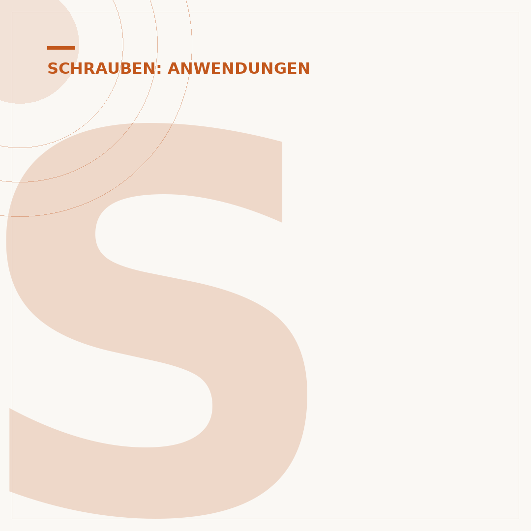 Schrauben und Scheiben: Auswahl, Anwendung und Vorteile