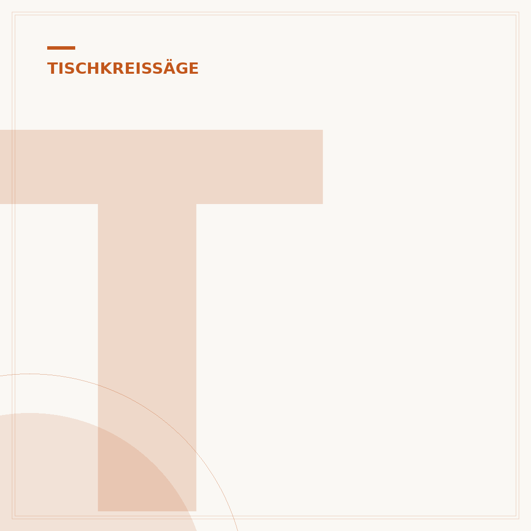 Tischkreissäge: Sägen ohne Ausrisse