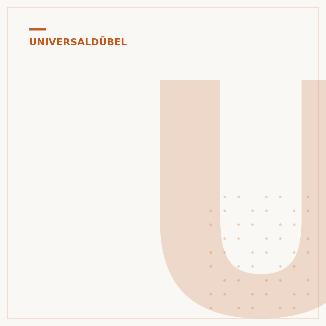 Universaldübel für Hohlraum verwenden