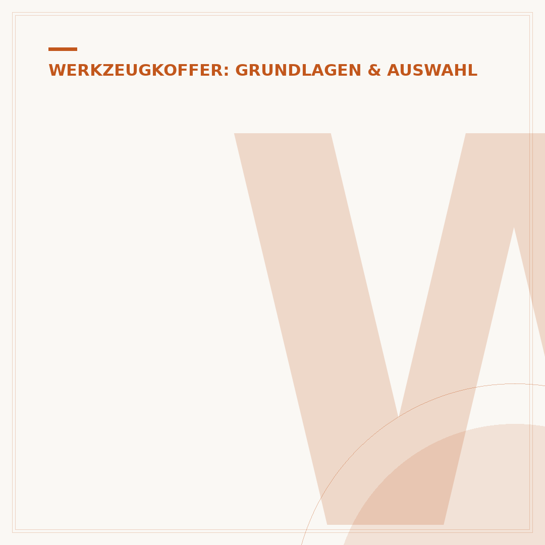 Werckmann Werkzeugkoffer: Auswahl & Kriterien