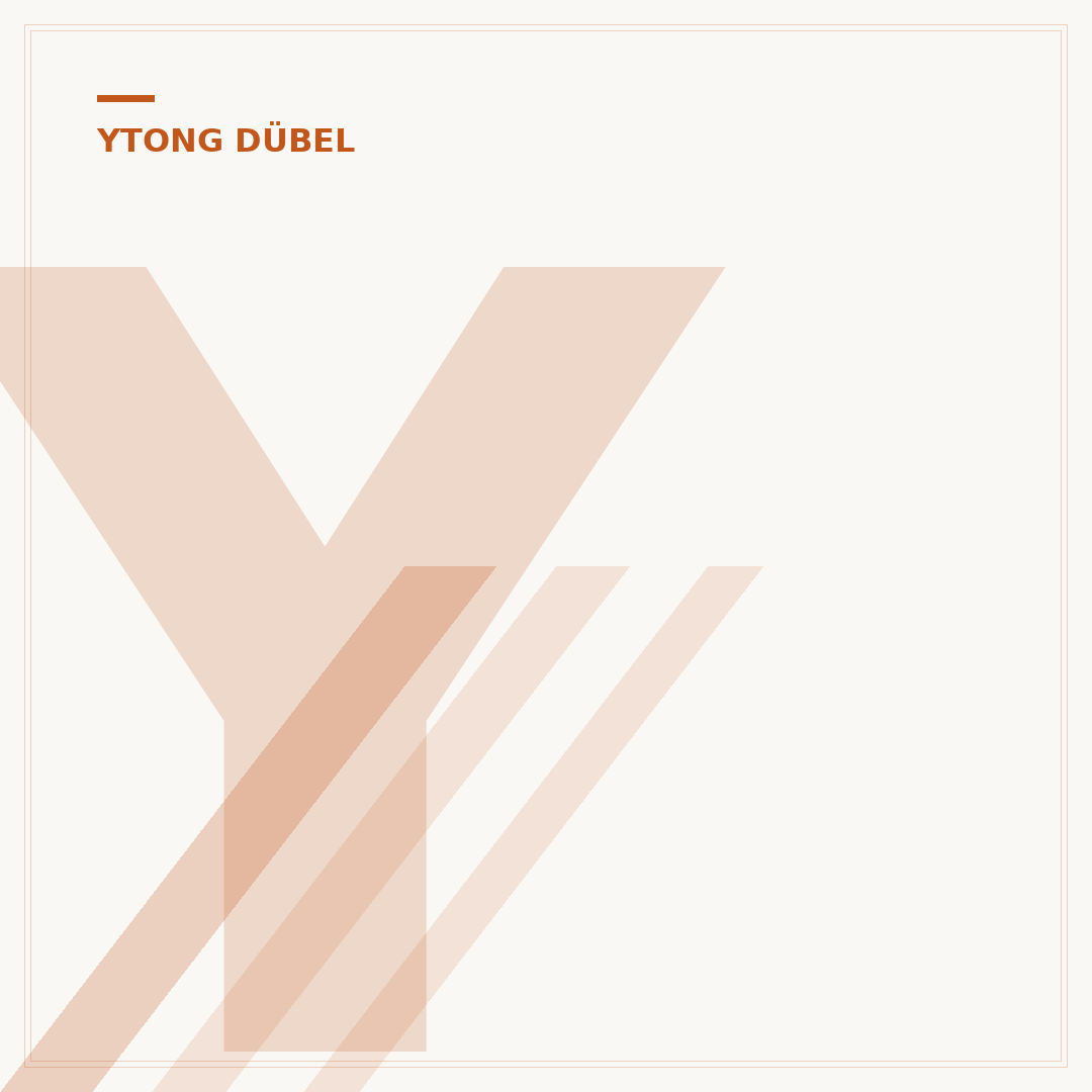 Ytong Dübel: Auswahl, Anwendung und Lasten