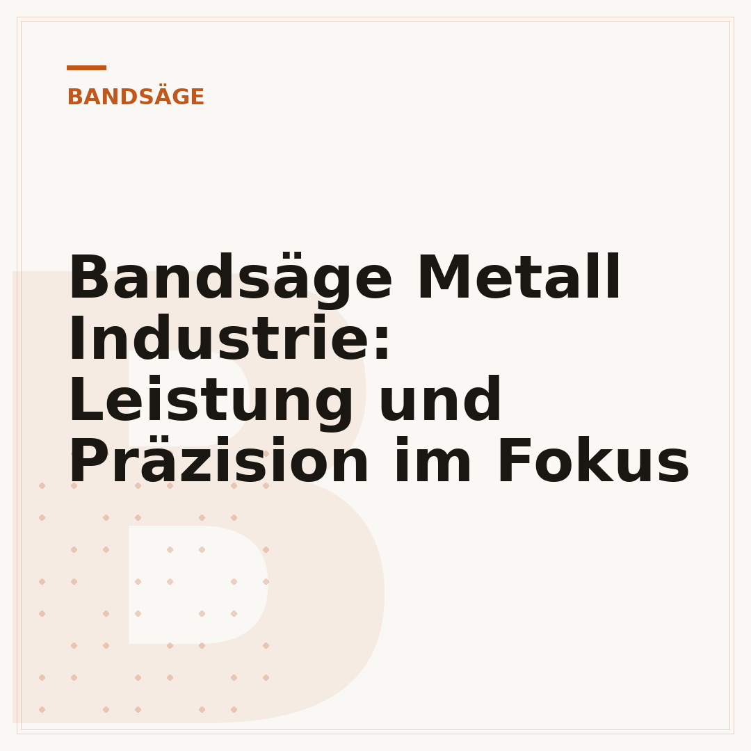 Bandsäge Metall Industrie: Leistung und Präzision im Fokus