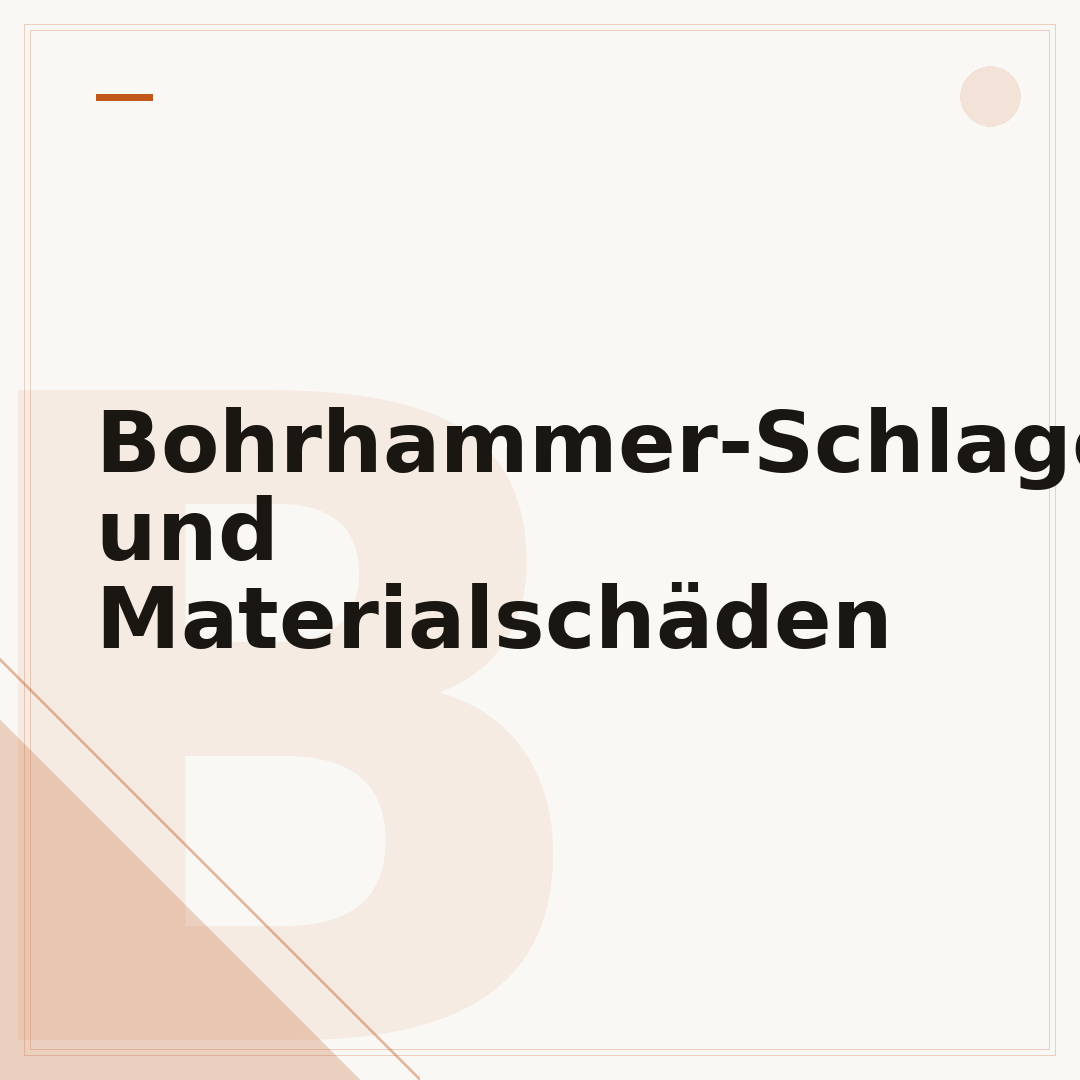Bohrhammer-Schlagenergie und Materialschäden