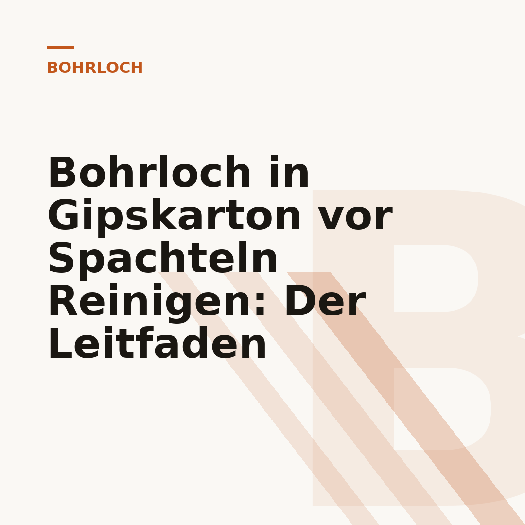 Bohrloch in Gipskarton vor Spachteln Reinigen: Der Leitfaden