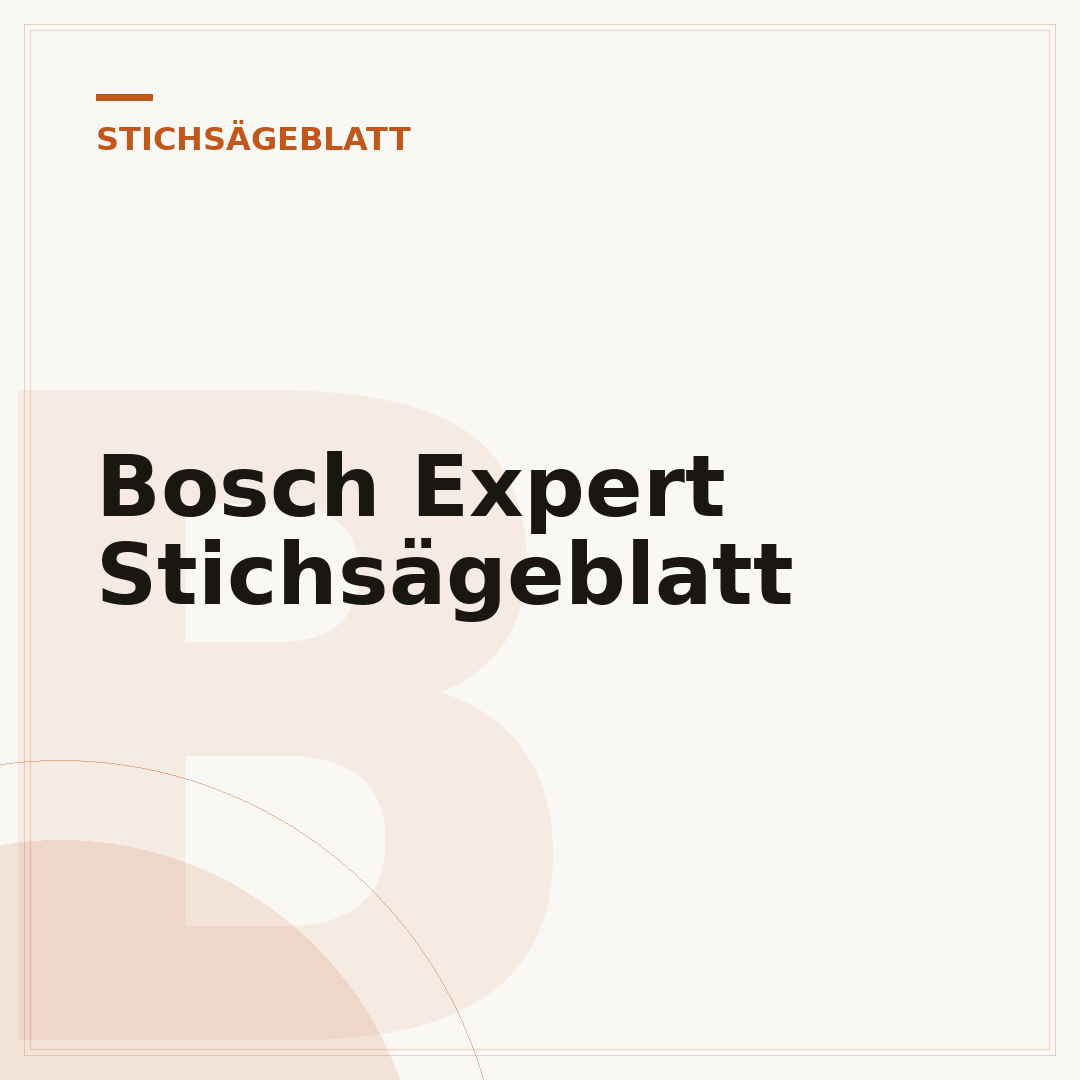 Bosch Expert Stichsägeblatt