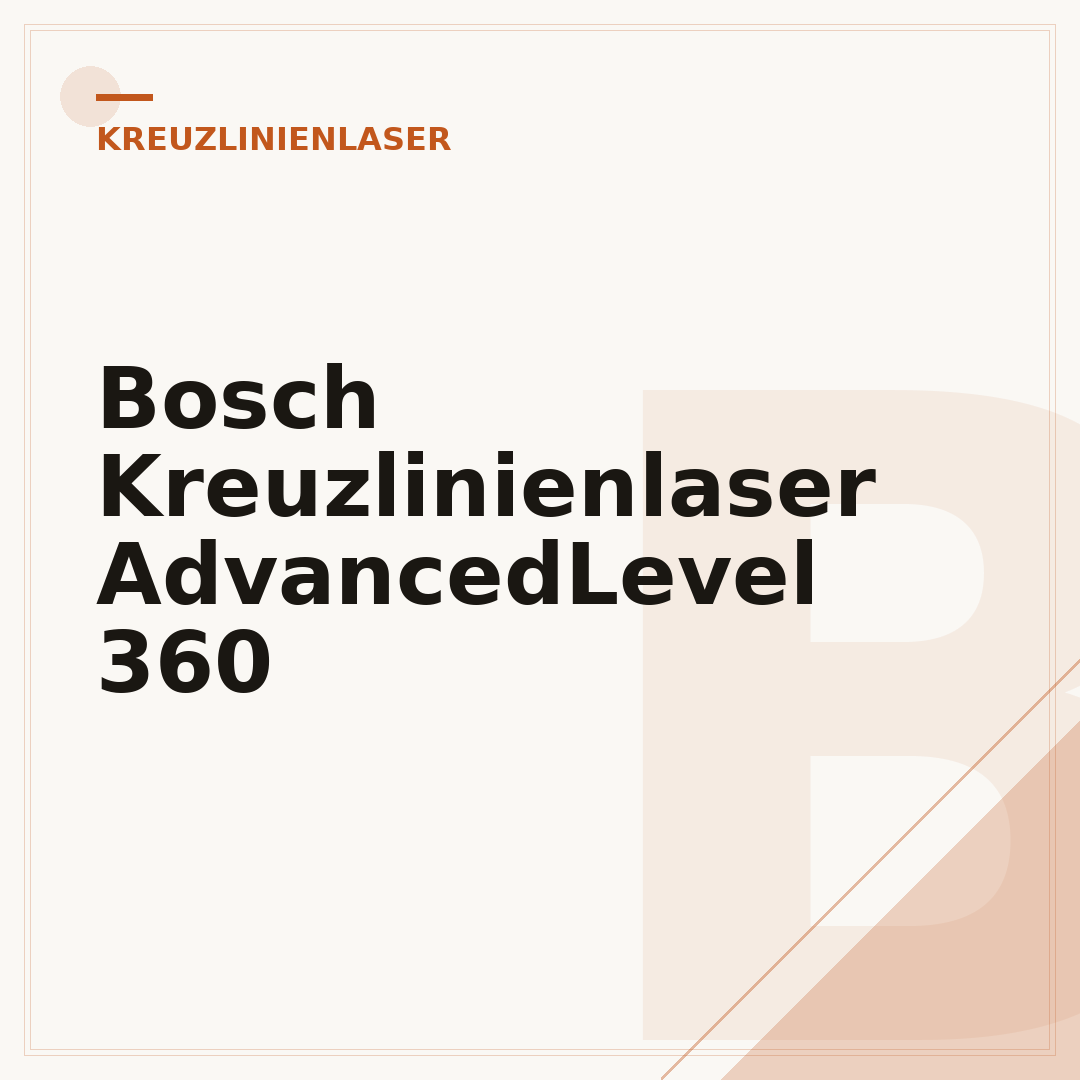 Bosch Kreuzlinienlaser AdvancedLevel 360