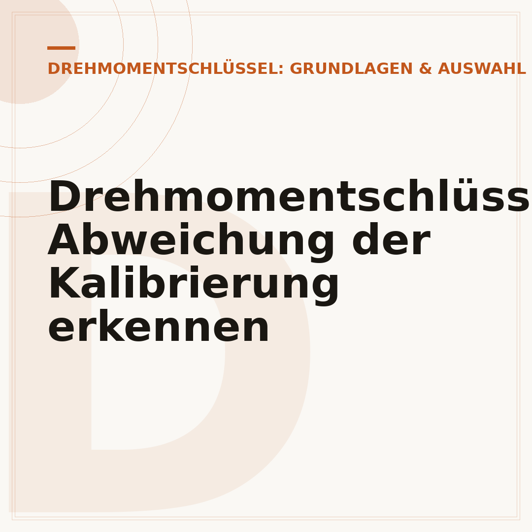 Drehmomentschlüssel: Abweichung der Kalibrierung erkennen