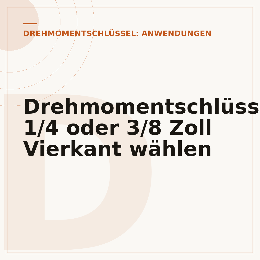 Drehmomentschlüssel: 1/4 oder 3/8 Zoll Vierkant wählen