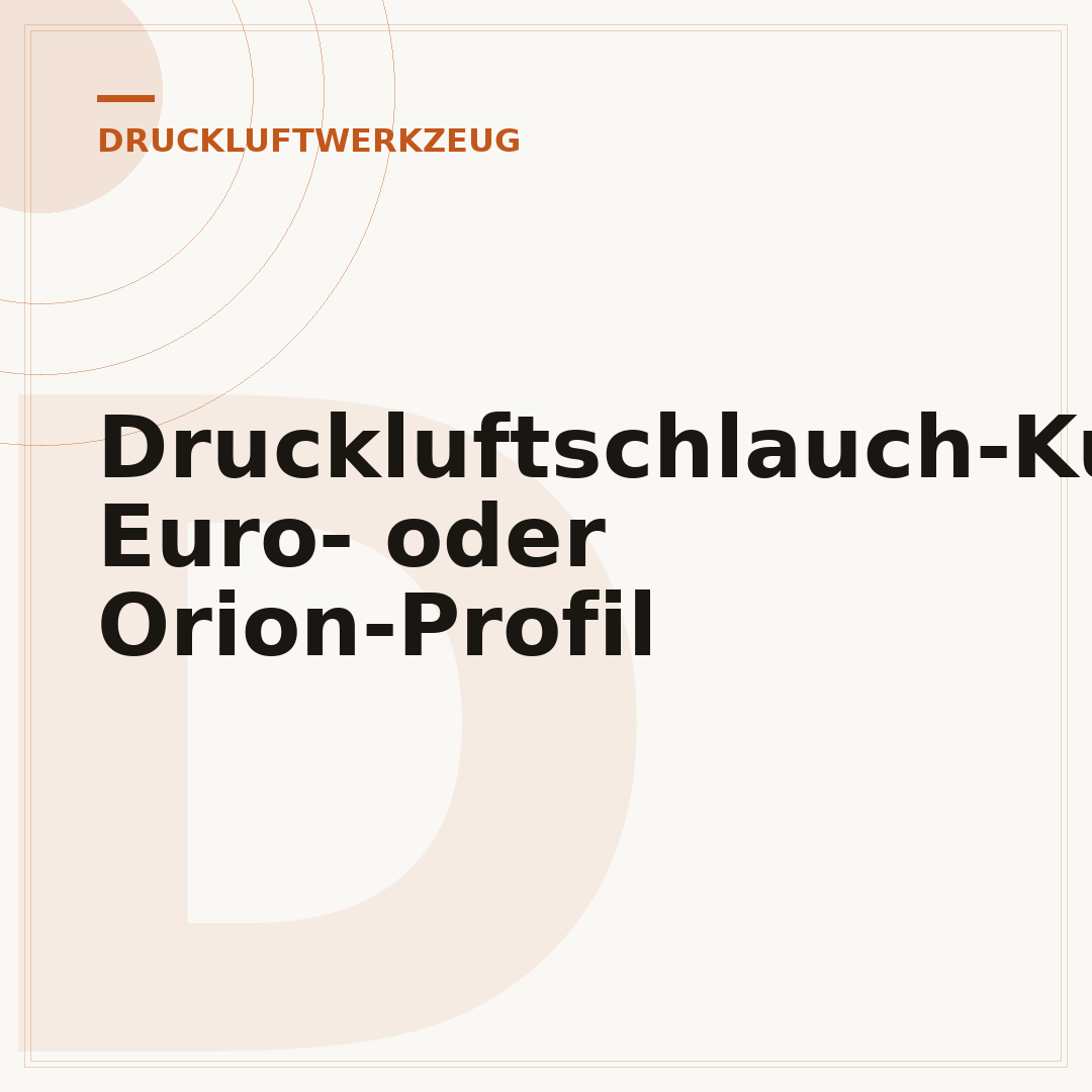 Druckluftschlauch-Kupplung: Euro- oder Orion-Profil