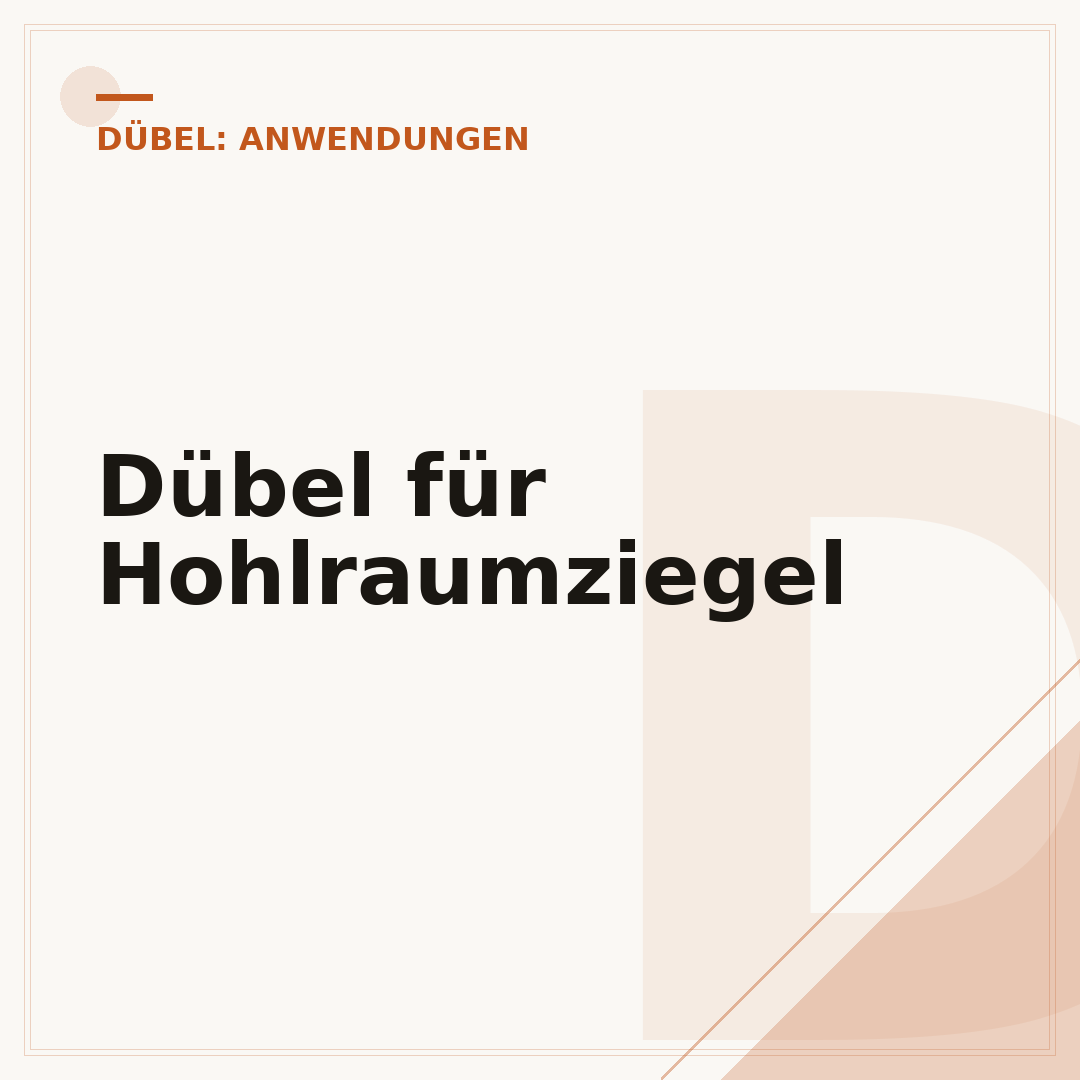 Dübel für Hohlraumziegel