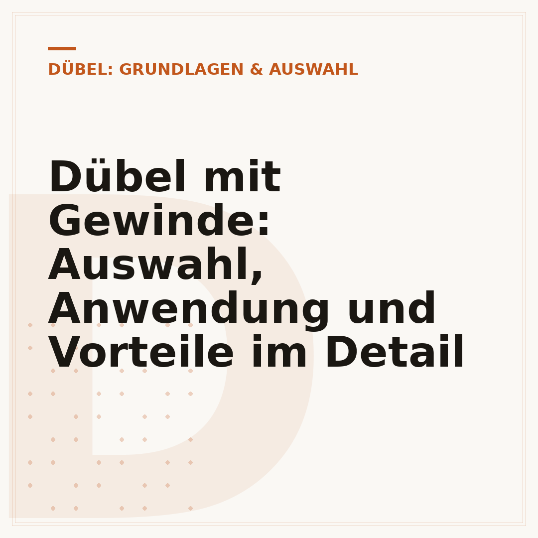 Dübel mit Gewinde: Auswahl, Anwendung und Vorteile im Detail