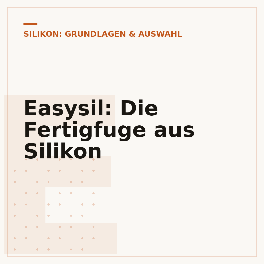 Easysil: Die Fertigfuge aus Silikon
