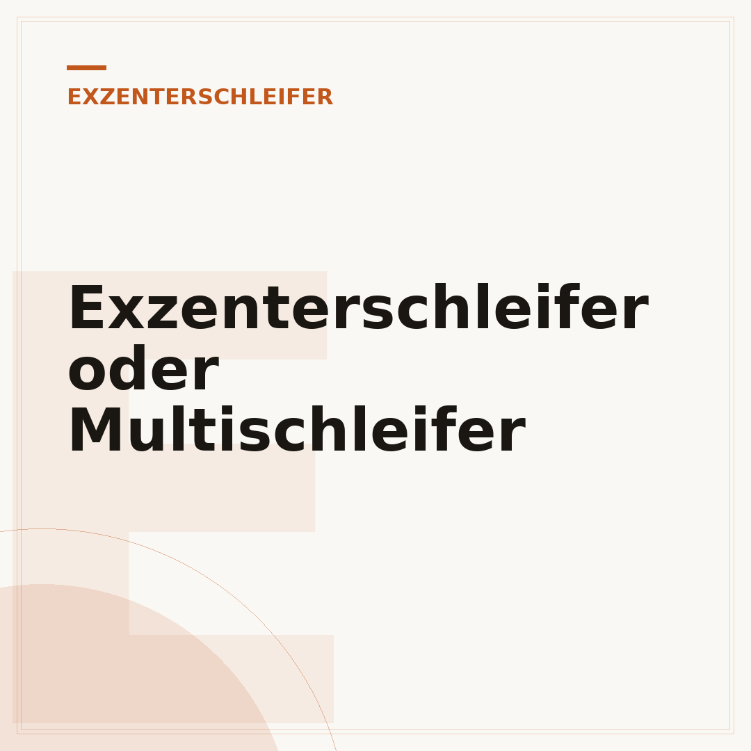 Exzenterschleifer oder Multischleifer