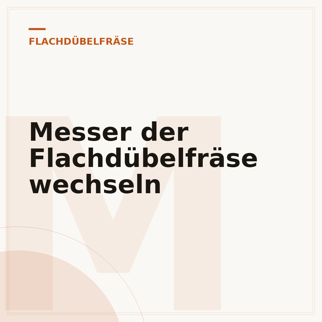 Messer der Flachdübelfräse wechseln