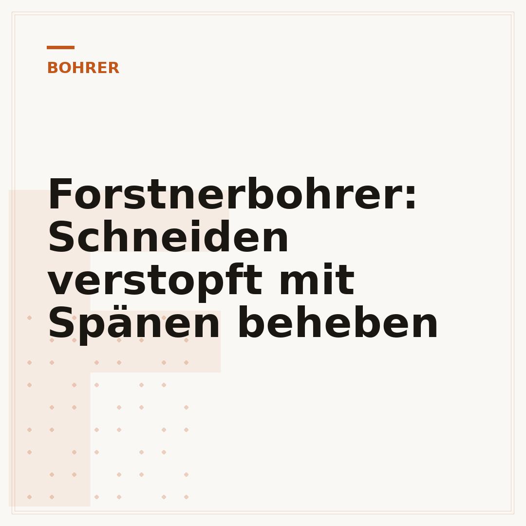 Forstnerbohrer: Schneiden verstopft mit Spänen beheben