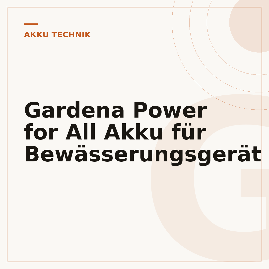 Gardena Power for All Akku für Bewässerungsgerät