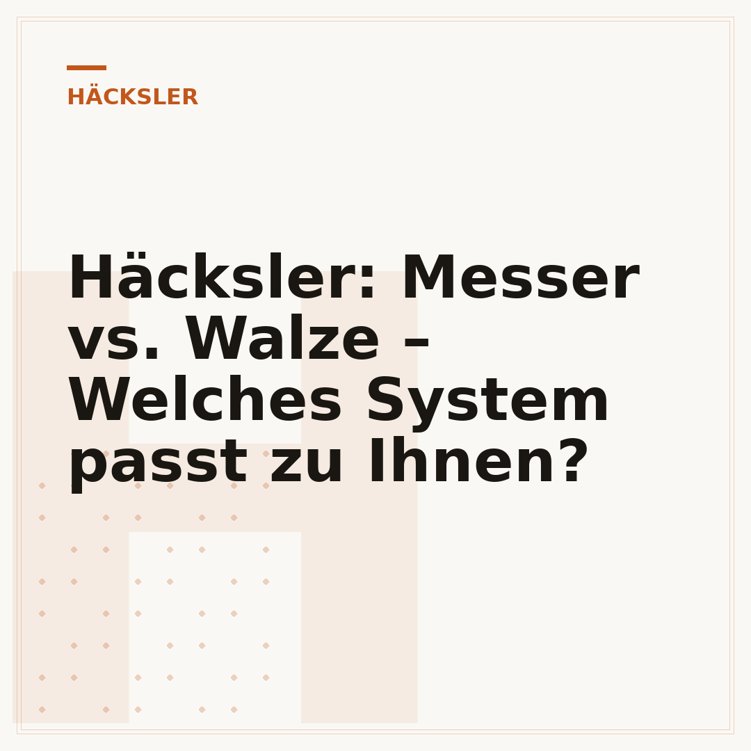Häcksler: Messer vs. Walze – Welches System passt zu Ihnen?