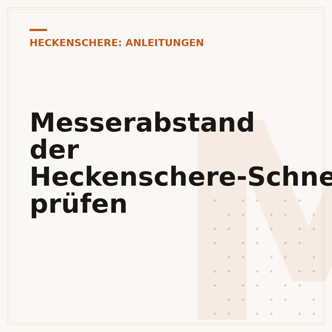 Messerabstand der Heckenschere-Schneidgarnitur prüfen
