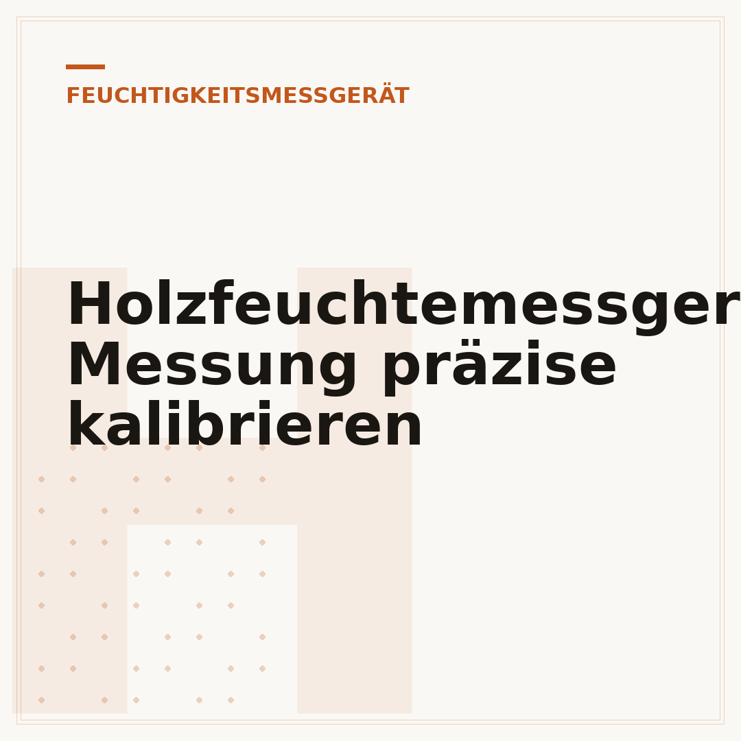 Holzfeuchtemessgerät: Messung präzise kalibrieren