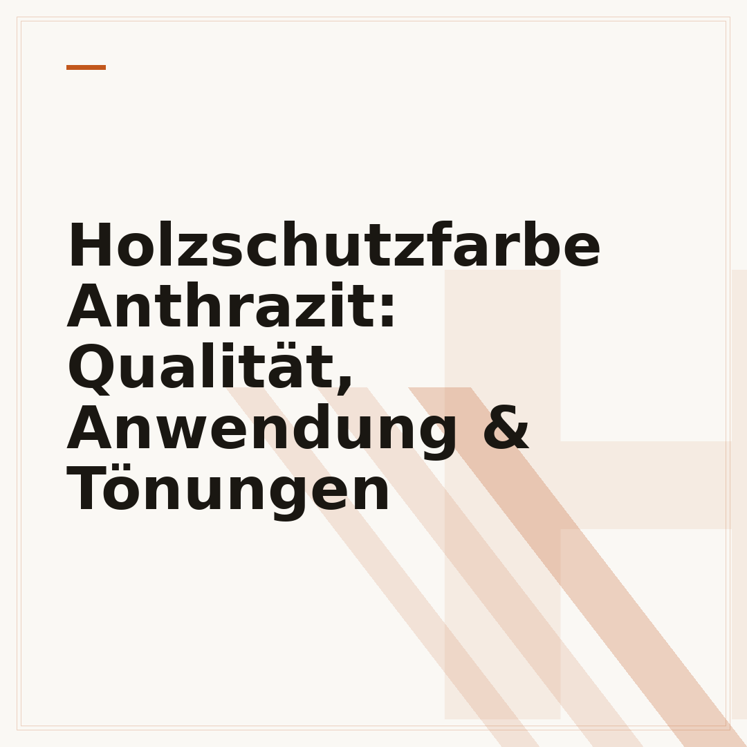 Holzschutzfarbe Anthrazit: Qualität, Anwendung & Tönungen