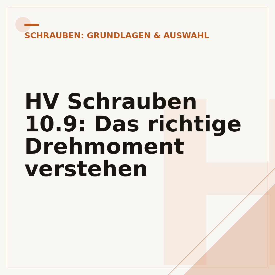 HV Schrauben 10.9: Das richtige Drehmoment verstehen