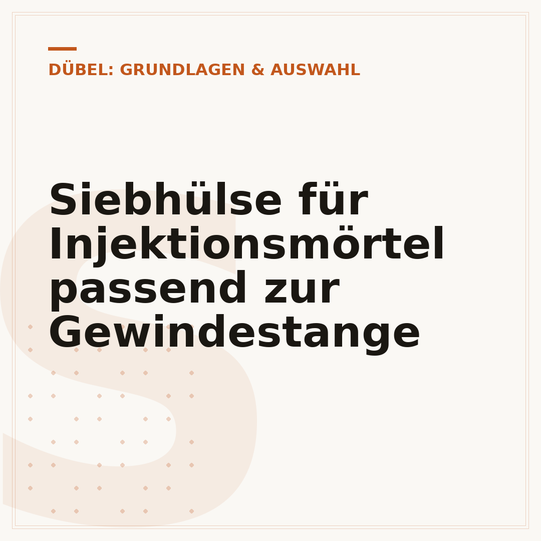 Siebhülse für Injektionsmörtel passend zur Gewindestange