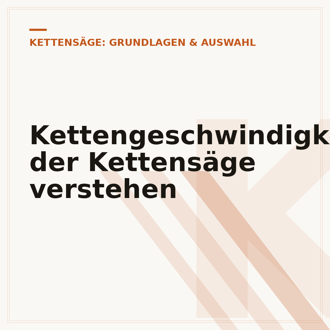 Kettengeschwindigkeit der Kettensäge verstehen