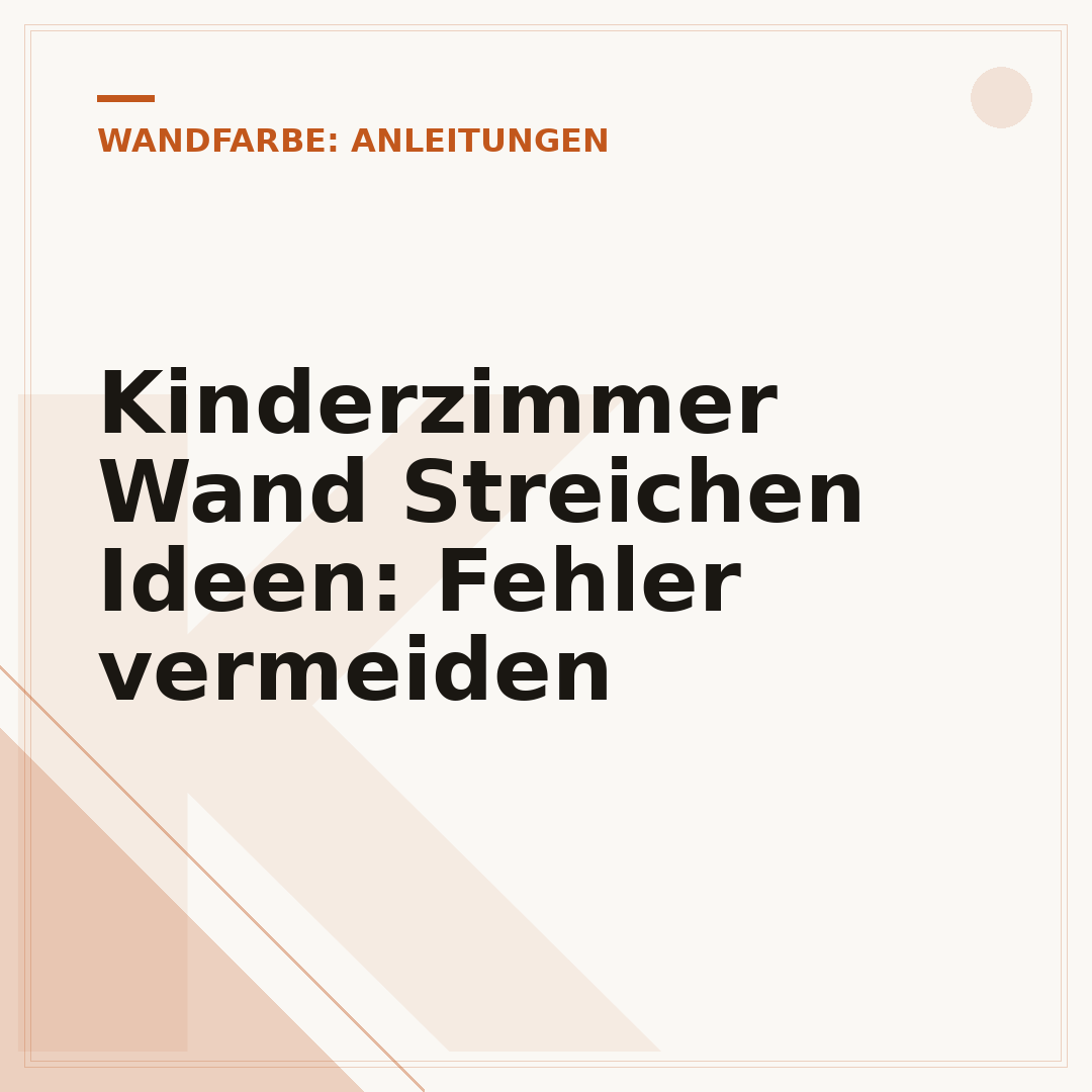 Kinderzimmer Wand Streichen Ideen: Fehler vermeiden
