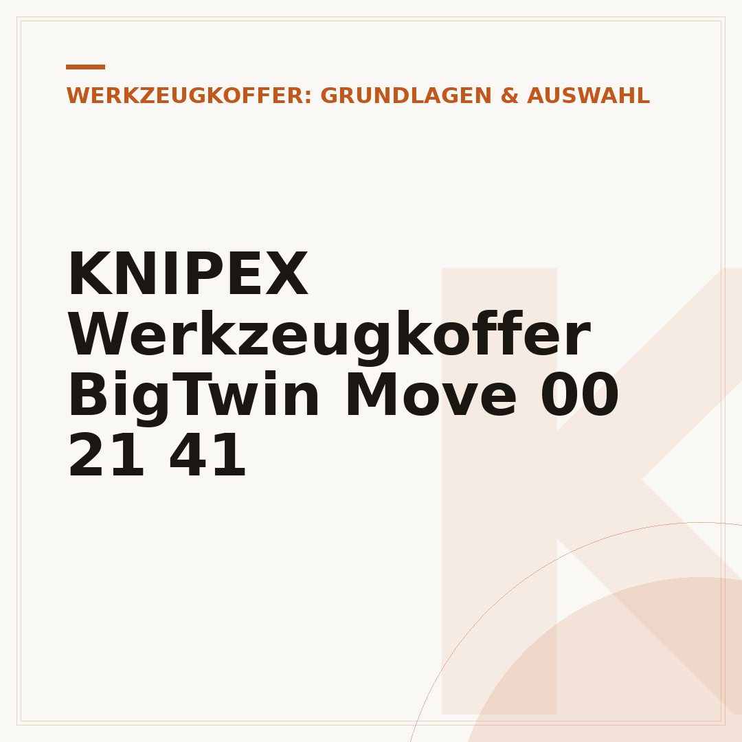 KNIPEX Werkzeugkoffer BigTwin Move 00 21 41
