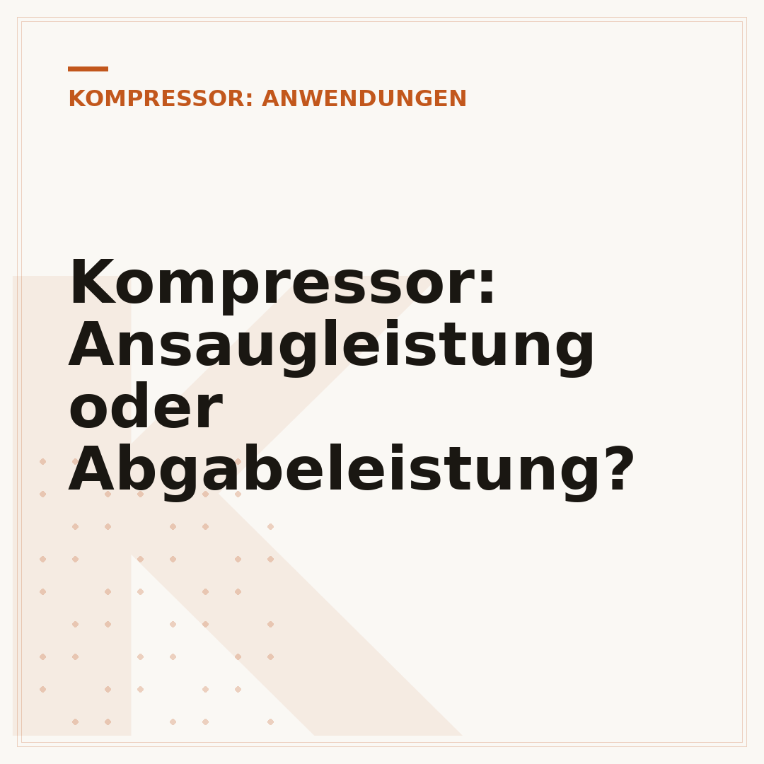 Kompressor: Ansaugleistung oder Abgabeleistung?