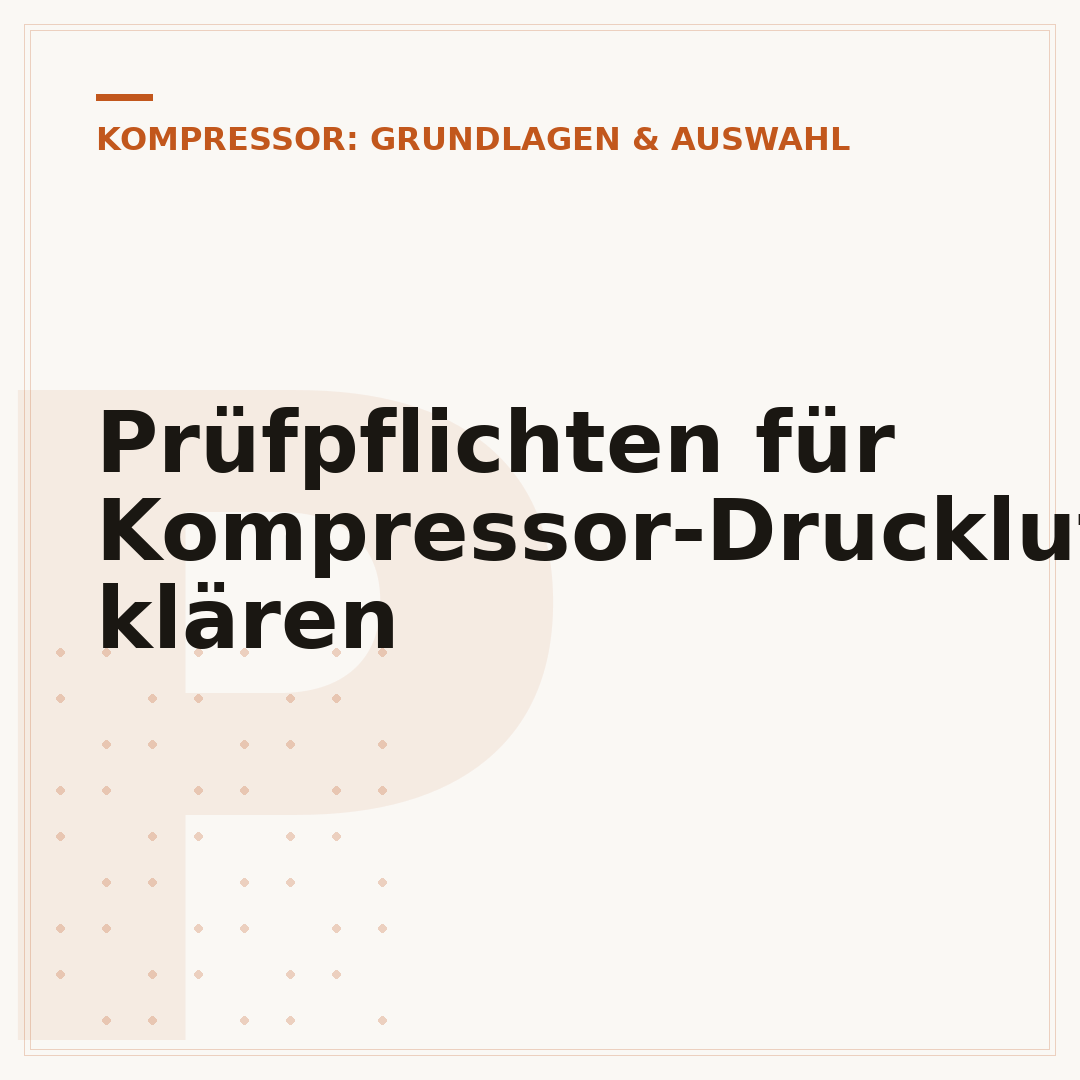 Prüfpflichten für Kompressor-Druckluftbehälter klären