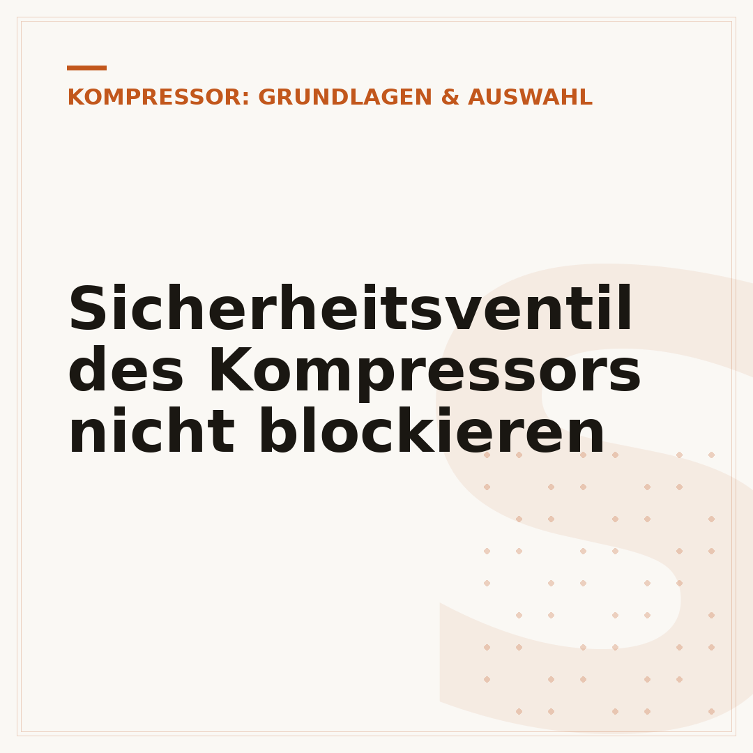 Sicherheitsventil des Kompressors nicht blockieren