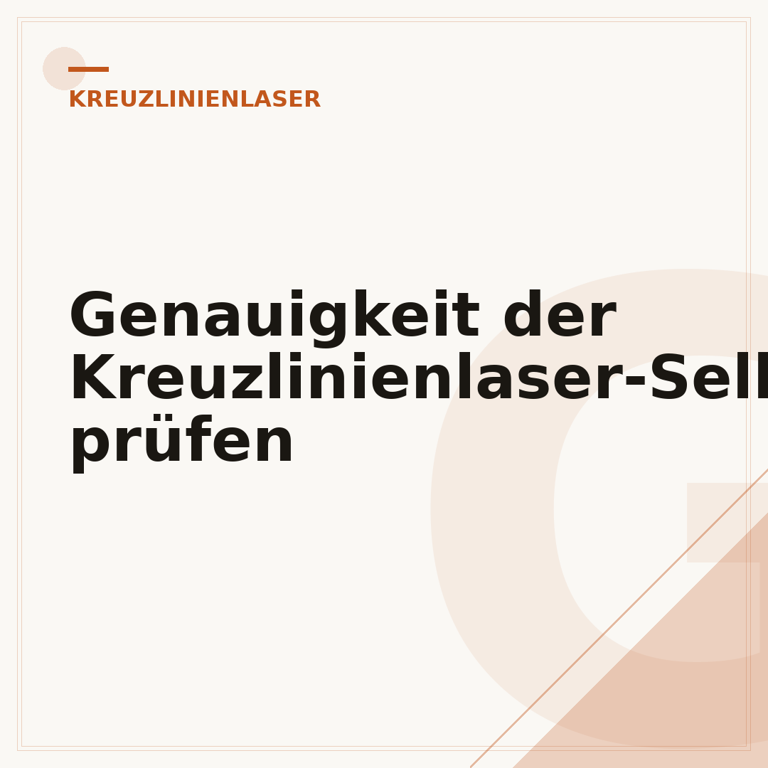 Genauigkeit der Kreuzlinienlaser-Selbstnivellierung prüfen