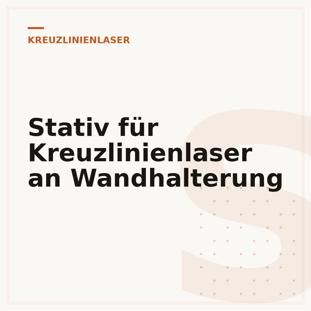 Stativ für Kreuzlinienlaser an Wandhalterung