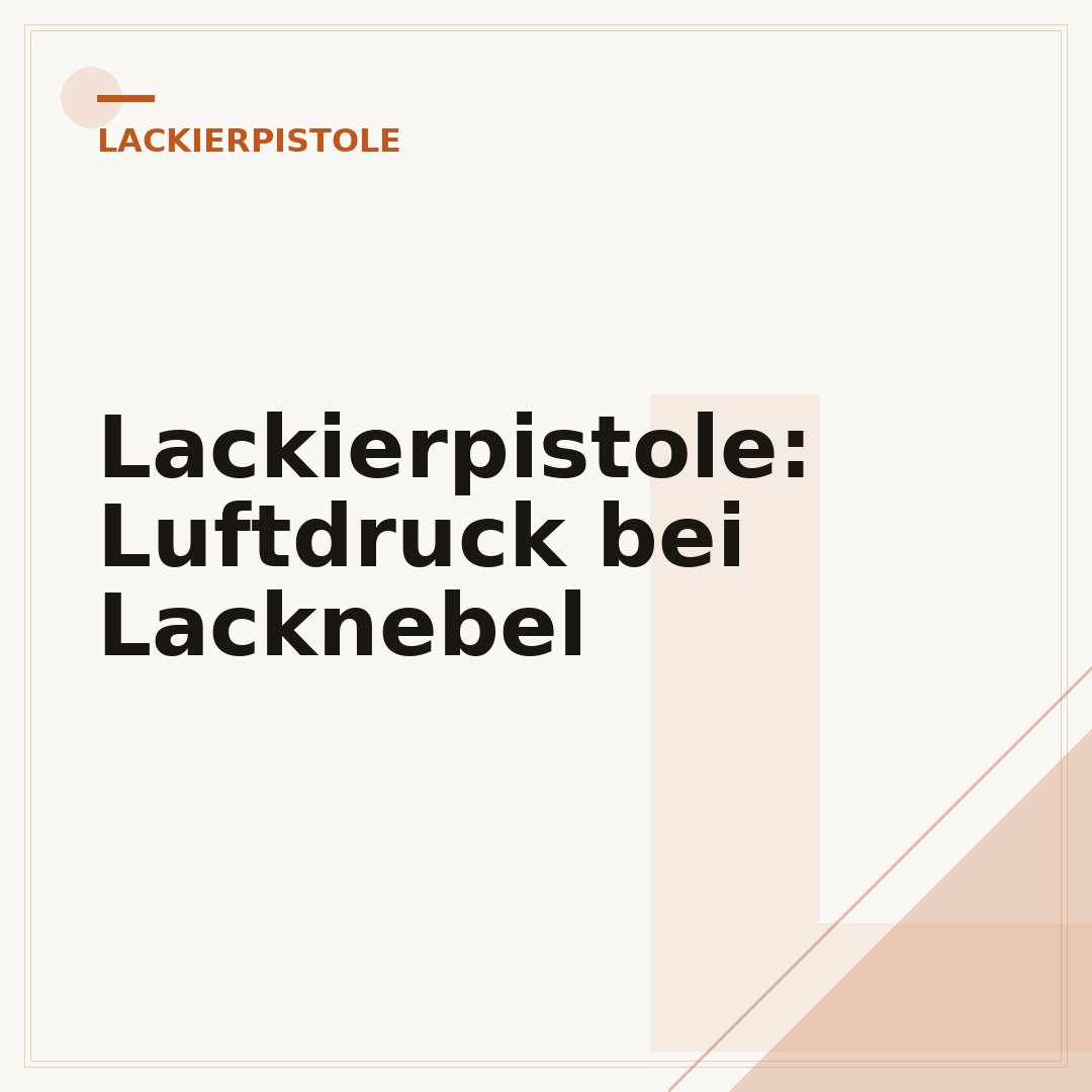 Lackierpistole: Luftdruck bei Lacknebel