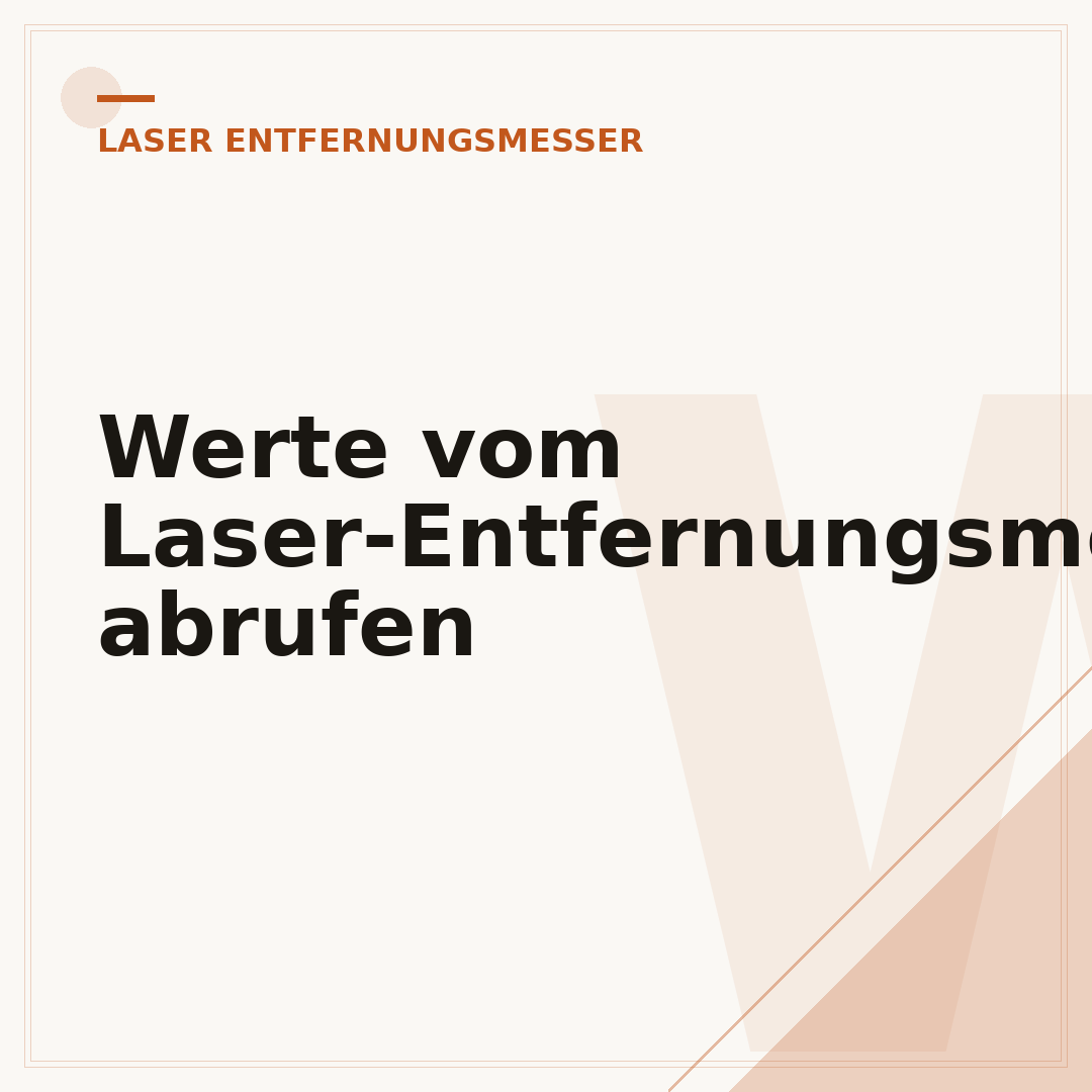 Werte vom Laser-Entfernungsmesser-Messwertspeicher abrufen