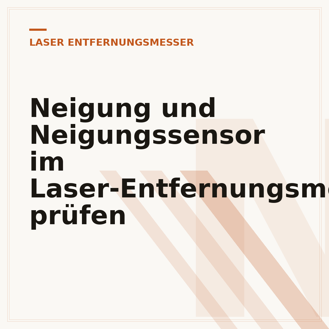 Neigung und Neigungssensor im Laser-Entfernungsmesser prüfen