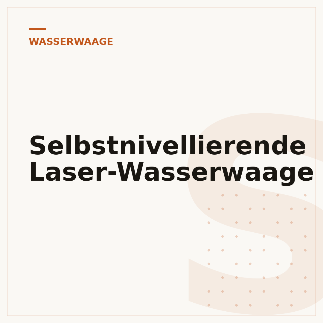 Selbstnivellierende Laser-Wasserwaage