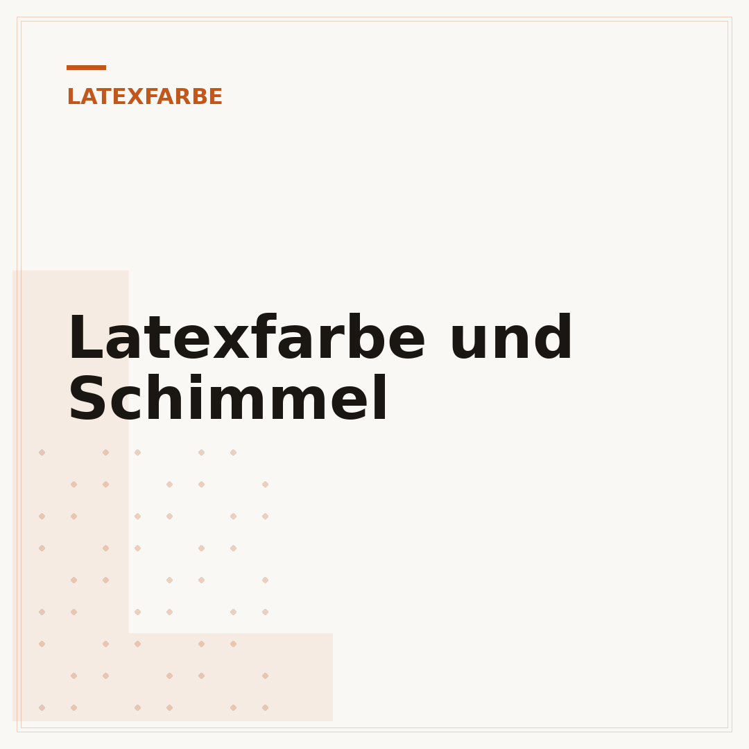 Latexfarbe und Schimmel