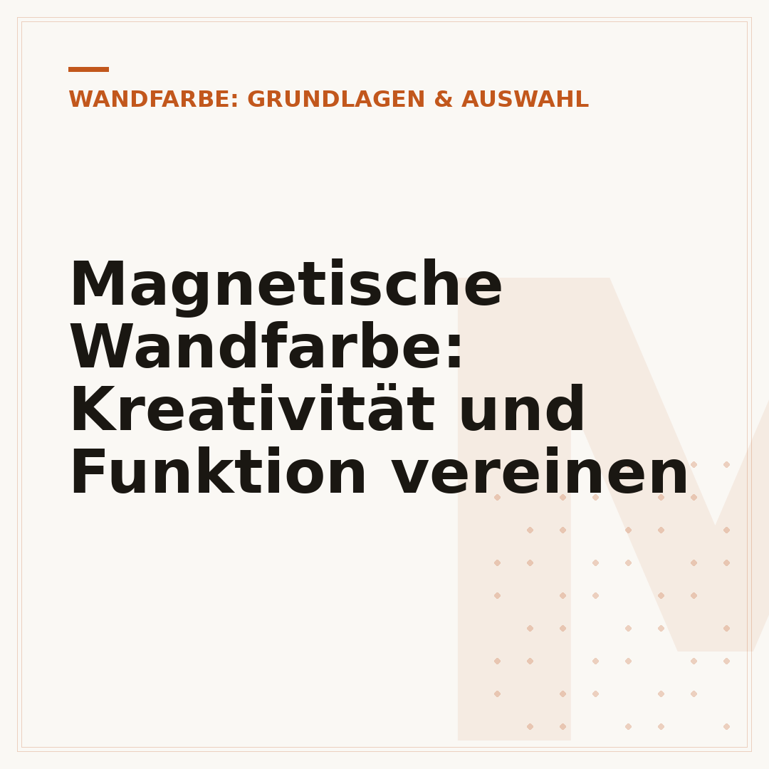 Magnetische Wandfarbe: Kreativität und Funktion vereinen