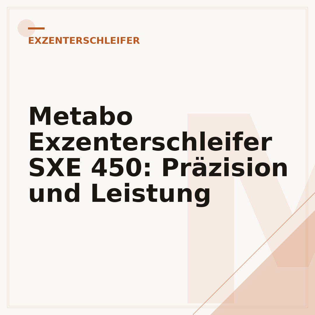 Metabo Exzenterschleifer SXE 450: Präzision und Leistung